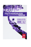 FaithWeaverNow Year 1 Teacher Guide Grade 1&2