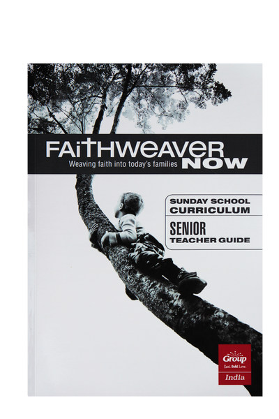 FaithWeaverNow Year 1 Teacher Guide Senior